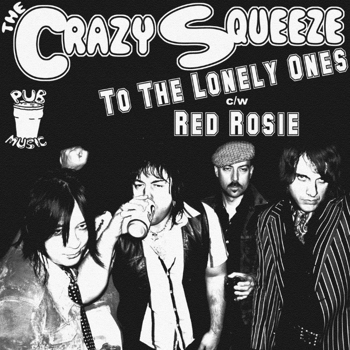 Crazy Squeeze- To The Lonely Ones 7” ~EX STITCHES! - Pure Punk - Dead Beat Records - 1