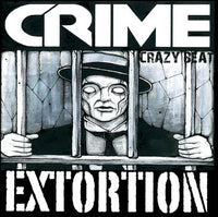 Crime- Extortion 7” ~400 COPIES PRESSED! - FYBS - Dead Beat Records