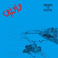 Crisis- Hymns Of Faith LP ~REISSUE! - La Vida Es Un Mus - Dead Beat Records
