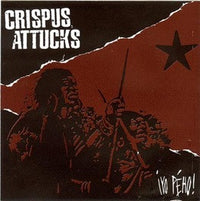 Crispus Attucks- Yo Peho! 7" - Six Weeks - Dead Beat Records