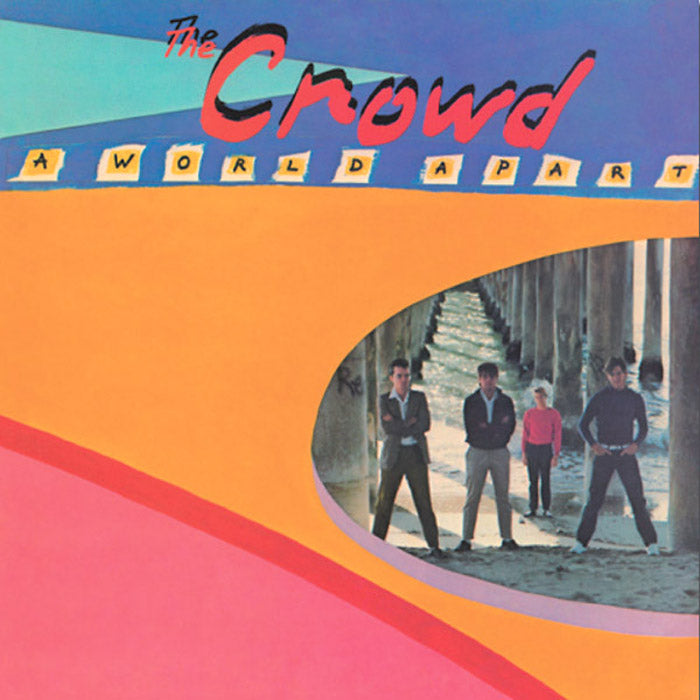 The Crowd- A World Apart LP ~DELUXE REISSUE!