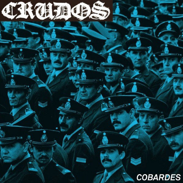 LOS CRUDOS - Cobardes 7" ~RARE TOUR SINGLE! - La Vida Es Un Mus - Dead Beat Records