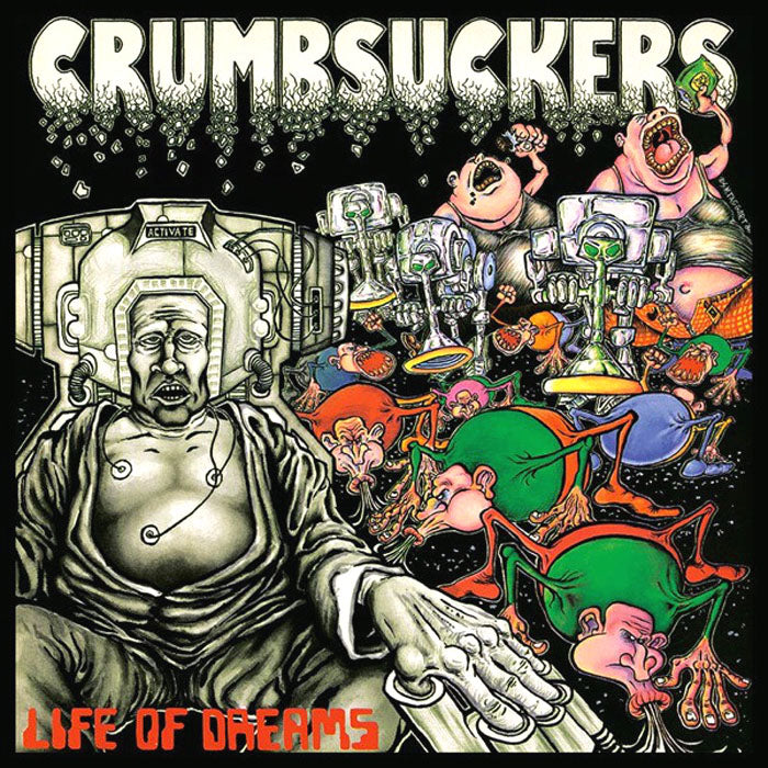 Crumbsuckers- Life Of Dreams LP ~DELUXE GATEFOLD REISSUE!