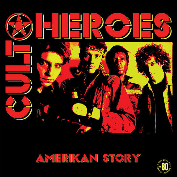 Cult Heroes- Amerikan Story LP ~REISSUE! - Rave Up - Dead Beat Records - 1