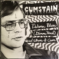 Cumstain- Dahmer Blues 7" ~COVER LTD TO 83 COPIES! - Goodbye Boozy - Dead Beat Records