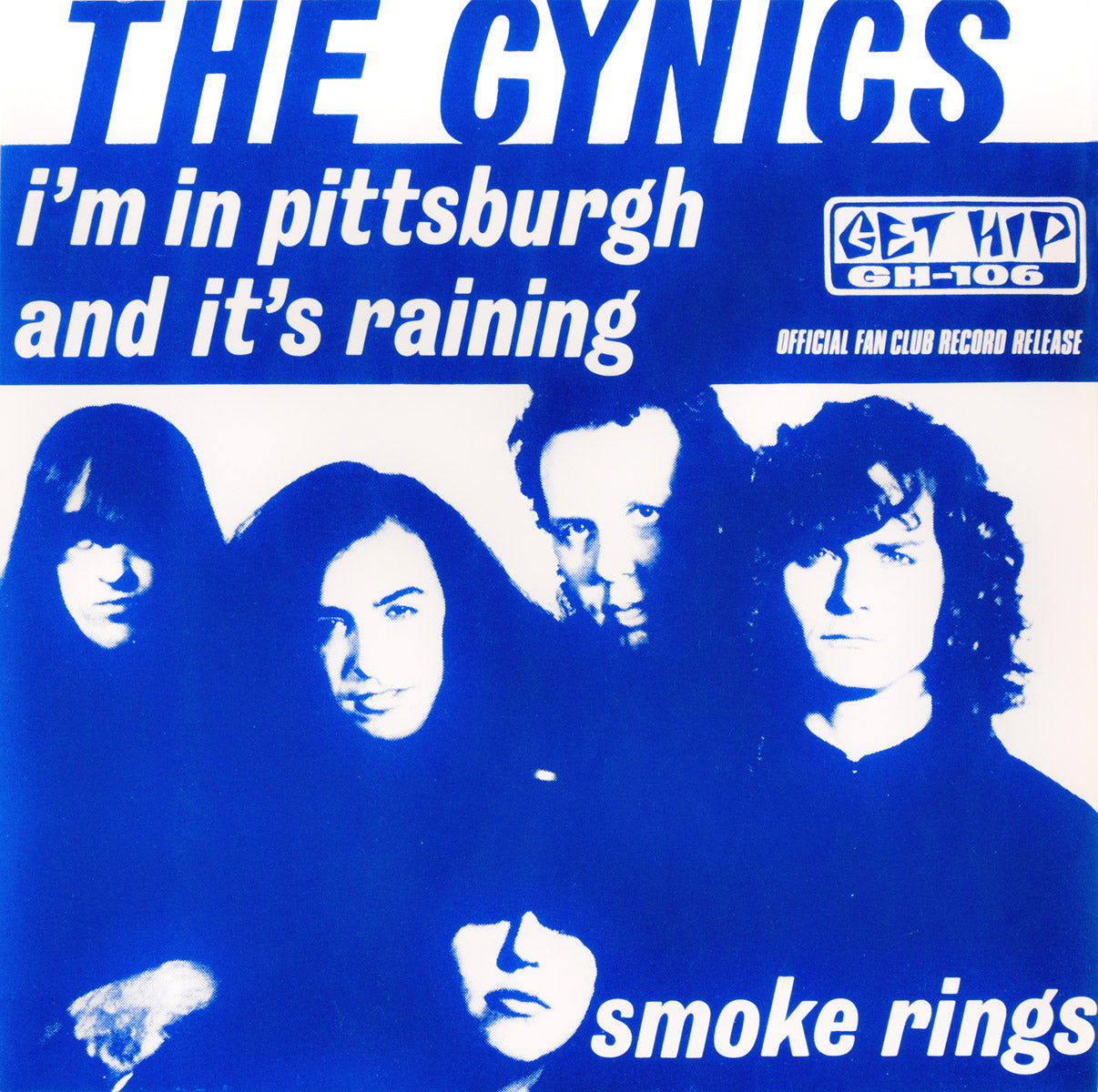 Cynics- I’m In Pittsburgh 7” ~REISSUE!