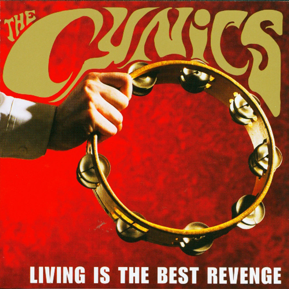 Cynics- Living Is The Best Revenge LP