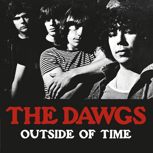 The Dawgs- Outside of Time LP ~ REISSUE! - Rave Up - Dead Beat Records - 2