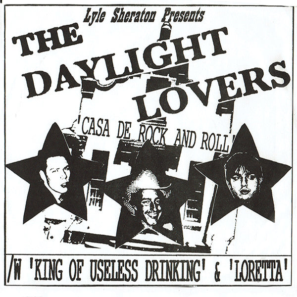 Daylight Lovers- Casa De Rock And Roll 7” ~EX CPC GANGBANGS!