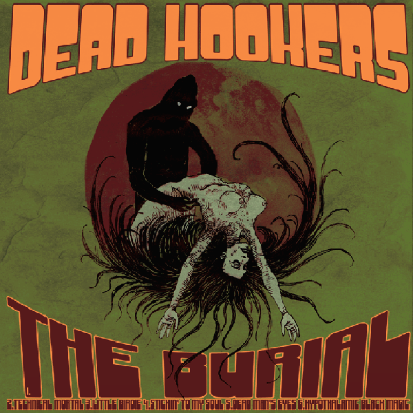 DEAD HOOKERS- 'The Burial/The Rebirth' LP ~PRE DEAD LUKE!