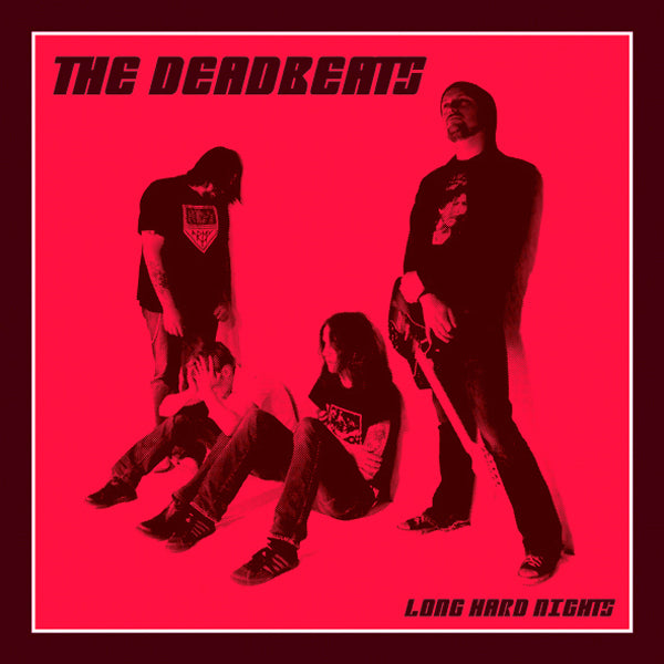 The Deadbeats- Long Hard Nights CD ~HELLACOPTERS / BOOTLEG BOOZE RECS!