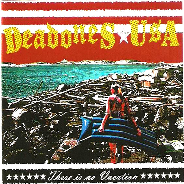 Deadones USA- There Is No Vaction CD ~COCKSPARRER!