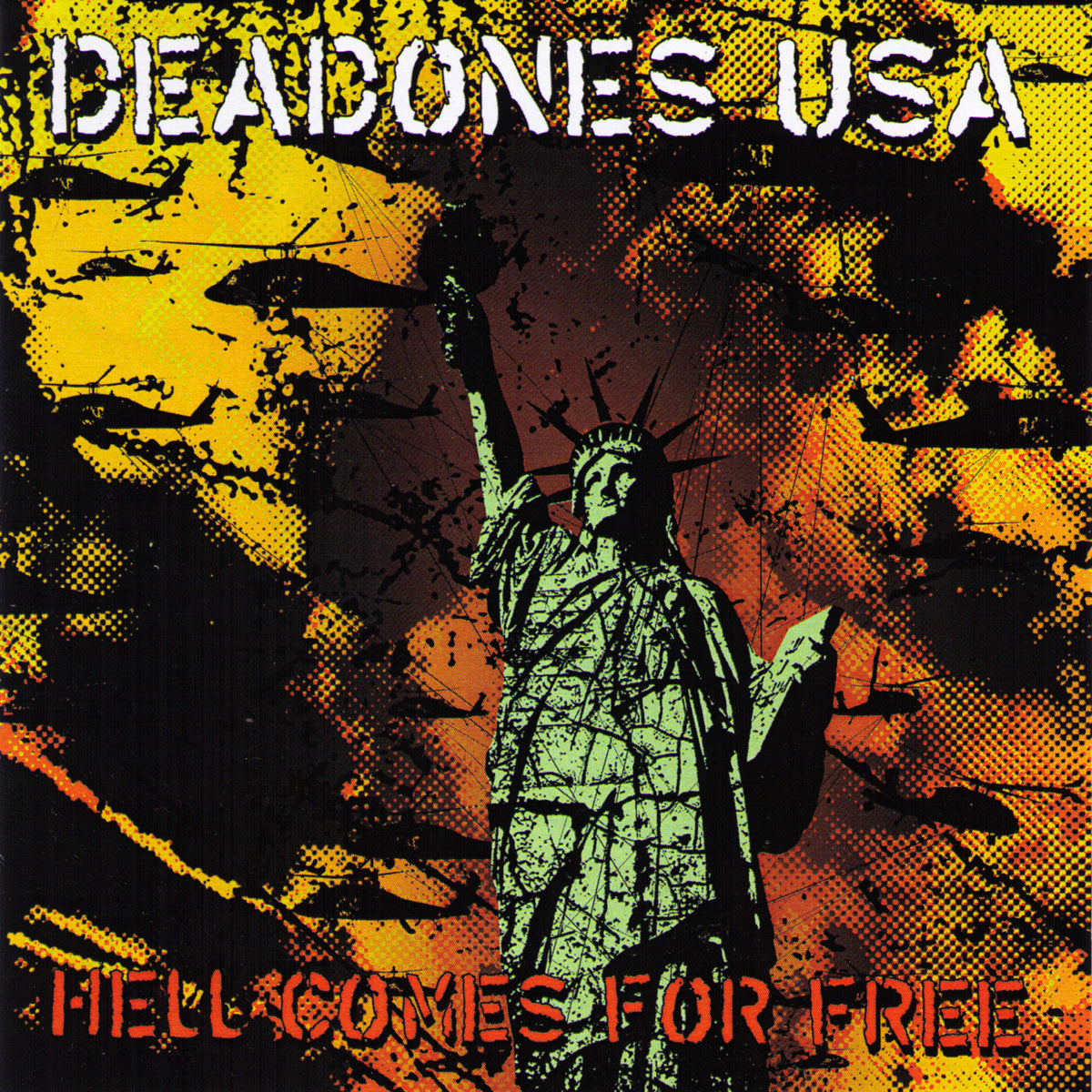 Deadones USA- Hell Comes For Free CD ~COCKSPARRER!