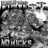 DEATH TRAP- No Hicks 7” ~1983 KBD RIPPER!! - Warm Bath - Dead Beat Records
