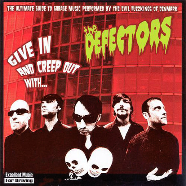 Defectors- Give In And Creep Out With... CD ~FUZZTONES!