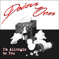 Devious Ones- I'm Allergic To You 7” ~BUZZCOCKS! - East Grand Record Company - Dead Beat Records
