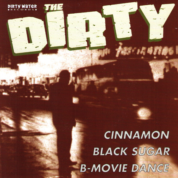 The Dirty- Cinnamon 7” ~HANOI ROCKS! - Dirty Water - Dead Beat Records