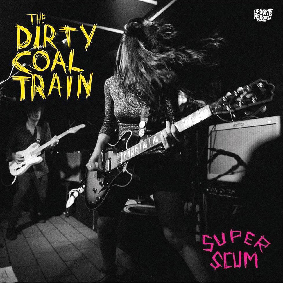 Dirty Coal Train- Super Scum LP ~GROOVIE RECORDS!