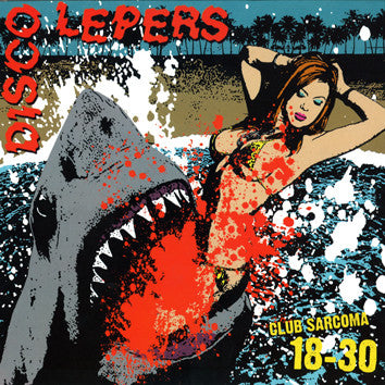 Disco Lepers- Club Sarcoma 18-30 LP ~EX GAGGERS - Pure Punk - Dead Beat Records