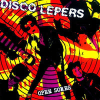 Disco Lepers- Open Sores 7" ~RARE ALT COVER! - NO FRONT TEETH - Dead Beat Records