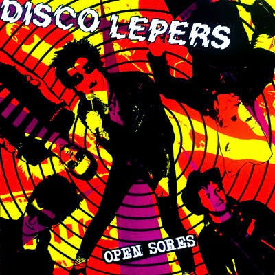 Disco Lepers- Open Sores 7" ~RARE ALT COVER! - NO FRONT TEETH - Dead Beat Records