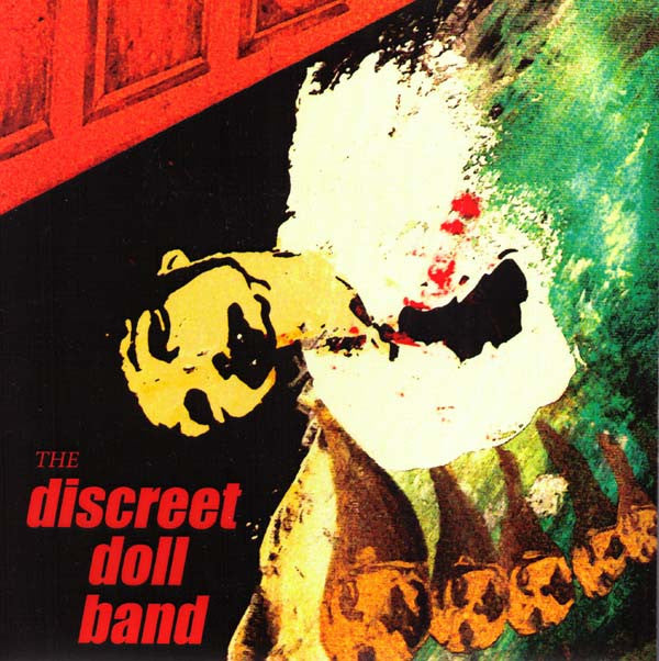 Discreet Doll Band- Talkin In My Sleep 7" - Rich Bitch - Dead Beat Records