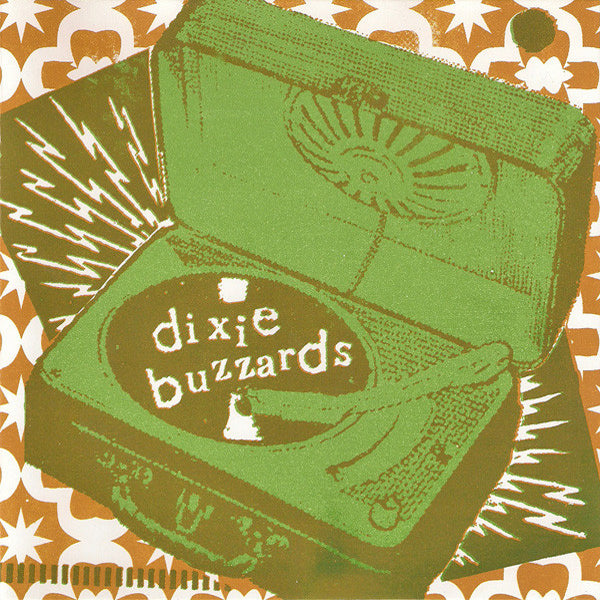 Dixie Buzzards - Ain't Going Back 7” ~GUITAR WOLF!