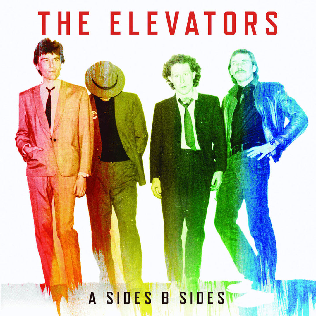 The Elevators- A Sides B Sides CD ~REISSUE / RARE 1977 - ‘82 RECORDINGS!