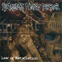 EXTREME NOISE TERROR- 'Law Of Retaliation' CD - Deep Six - Dead Beat Records