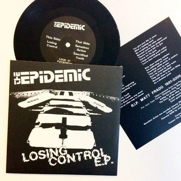 Epidemic- Losing Control 7” ~PRE SADIST! - Loud Punk - Dead Beat Records