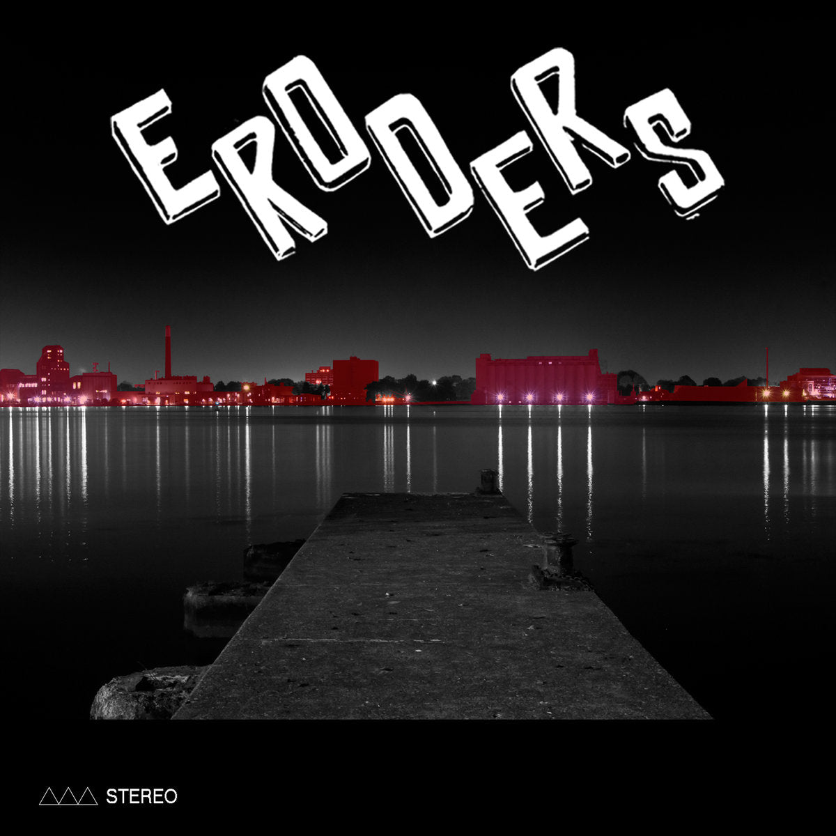 Eroders- S/T 7” ~THE DRAGS!