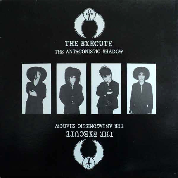 The Execute- The Antagonistic Shadow LP  ~REISSUE!
