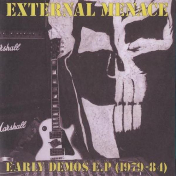 External Menace- Early Demos 1979- ‘84 7” ~REISSUE! - Loud Punk - Dead Beat Records