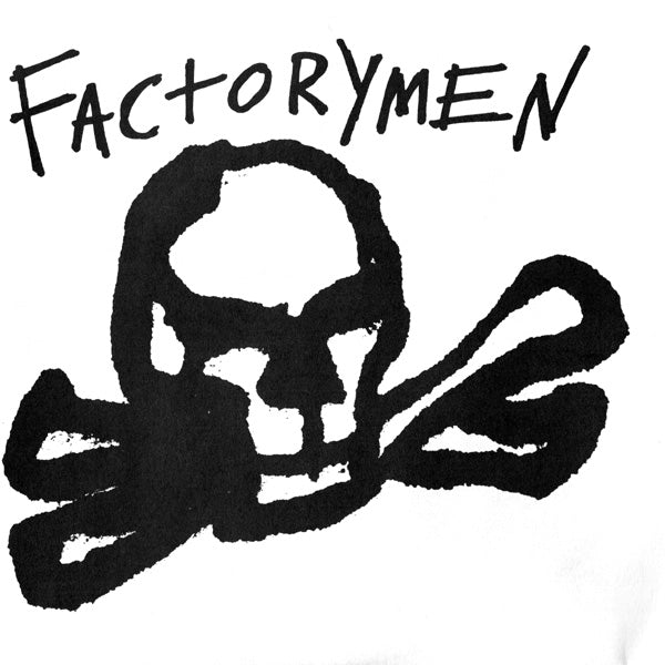 Factorymen- The Log 7” ~EX HOMOSTUPIDS!