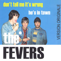 Fevers- Don’t Tell Me It’s Wrong 7” ~EX NIKKI CORVETTE! - Get Hip - Dead Beat Records