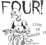 Four! - Live In Hanger 18 7" ~OUT OF PRINT! - Paco Garden - Dead Beat Records