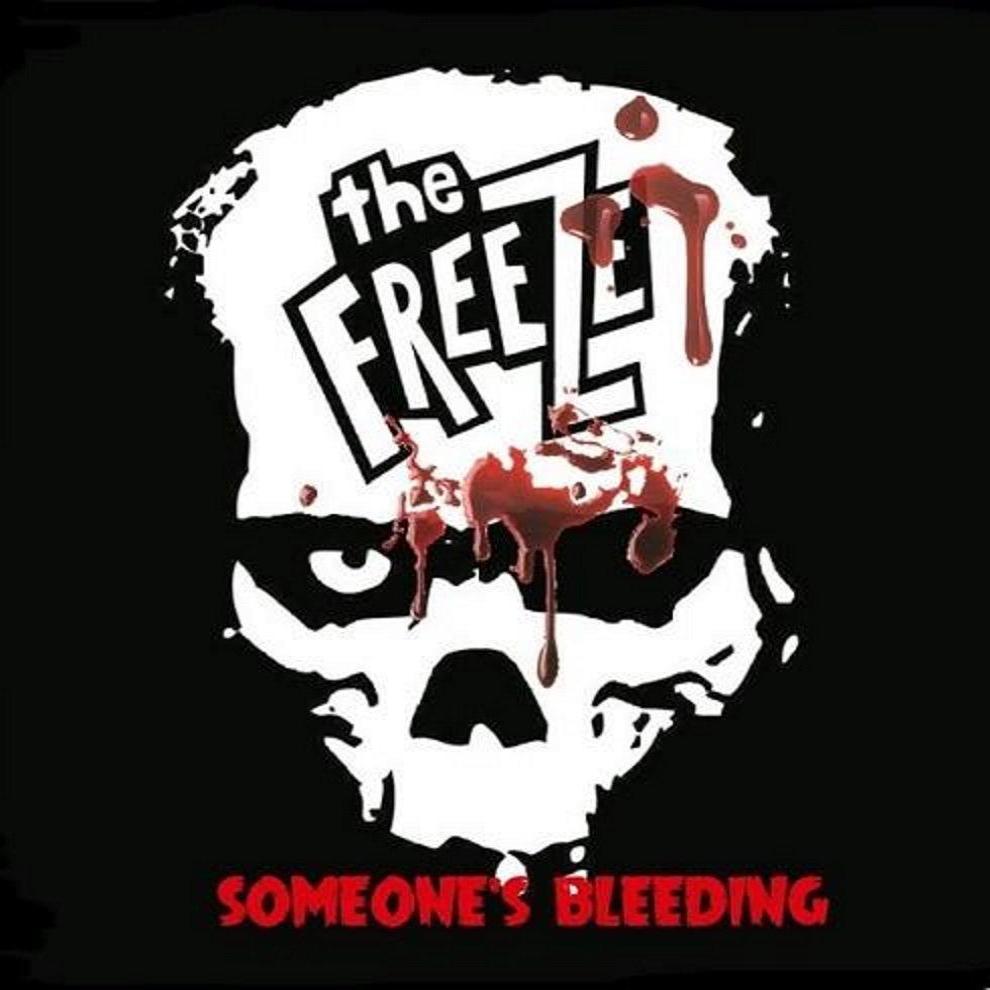 The Freeze- Someone’s Bleeding 7” ~RARE YELLOW WAX!