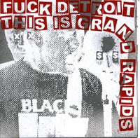 V/A- "Fuck Detroit this is Grand Rapids" 7" - Punk Before Profits - Dead Beat Records