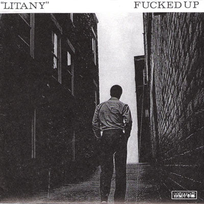 Fucked Up- Litany 7" - Havoc - Dead Beat Records