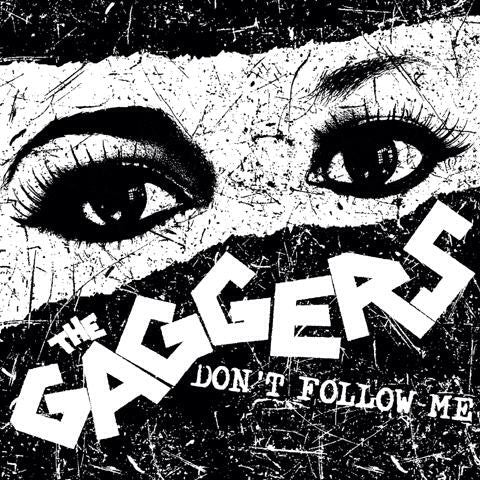The Gaggers- Don’t Follow Me 7” ~ACETATE COVER LTD TO 100! - NO FRONT TEETH - Dead Beat Records