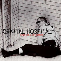 Genital Hospital - Eyes Full Of Terror LP ~EX DEMON'S CLAWS! - Ptrash - Dead Beat Records