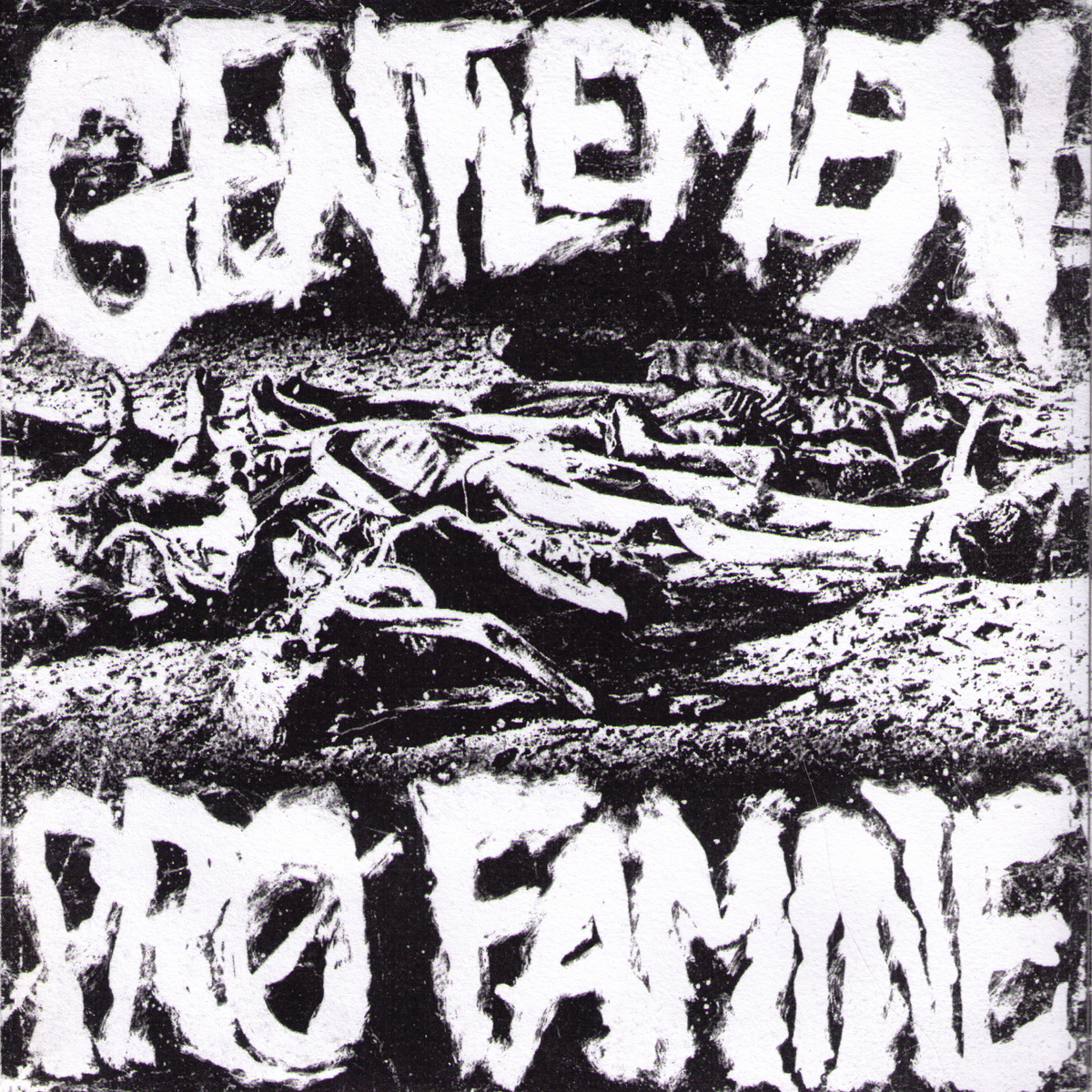 Gentlemen- Pro Famine 7” ~KILLER!