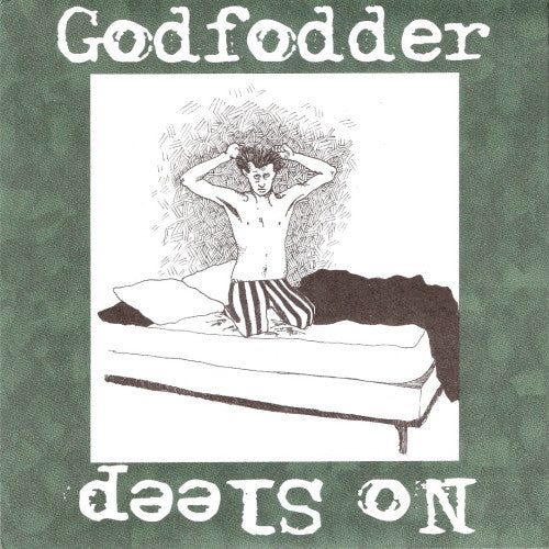 GODFODDER- No Sleep 7" ~CAREER SUICIDE! - Motorchest - Dead Beat Records