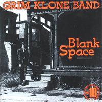 Grim Klone Band- Blank Space LP ~REISSUE! - Rave Up - Dead Beat Records