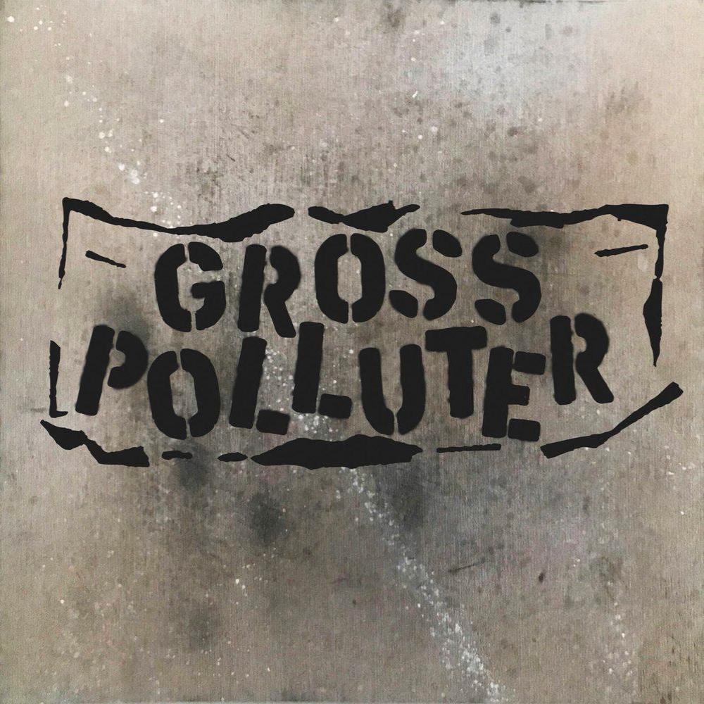 Gross Polluter- Cynical Scumbaggery 7” ~EX SMOGTOWN!