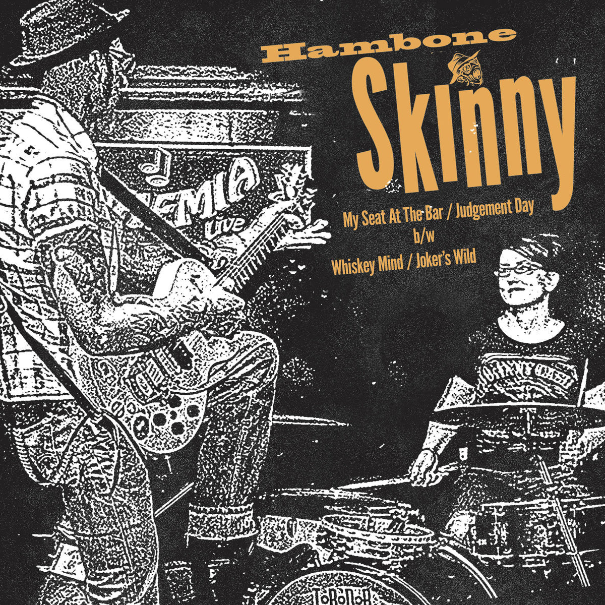 Hambone Skinny- My Seat At The Bar 7” ~HASIL ADKINS!