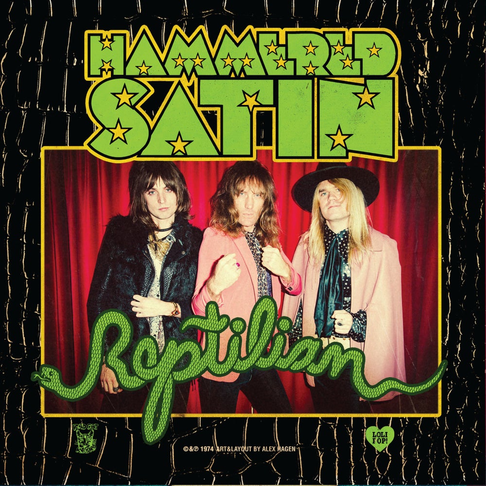 Hammered Satin- Reptilian 7” ~RARE FIRST SINGLE!