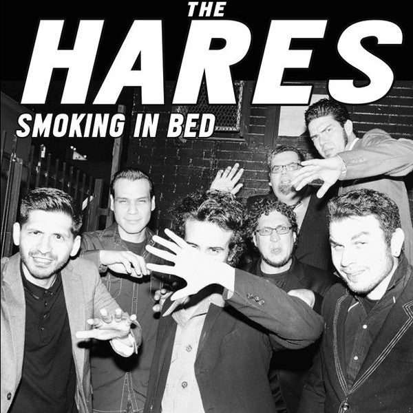 The Hares- Smoking In Bed LP - Saustex - Dead Beat Records
