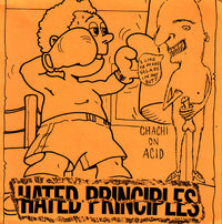 Hated Principles/Chachi On Acid- Split 7" - Do Yourself In - Dead Beat Records
