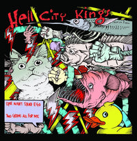 Hell City Kings- One Night Stand Ego 7” ~400 PRESSED! - Little T & A Records - Dead Beat Records